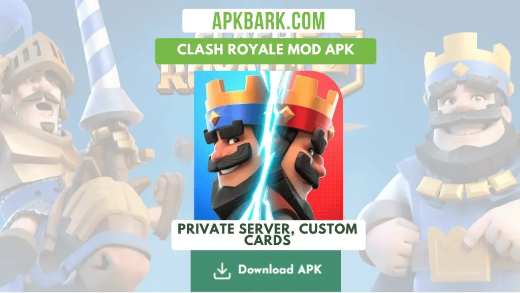 Clash Royale Mod Apk download