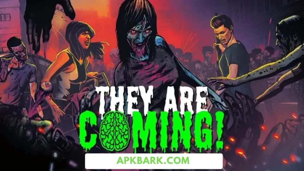 they are coming mod apk download