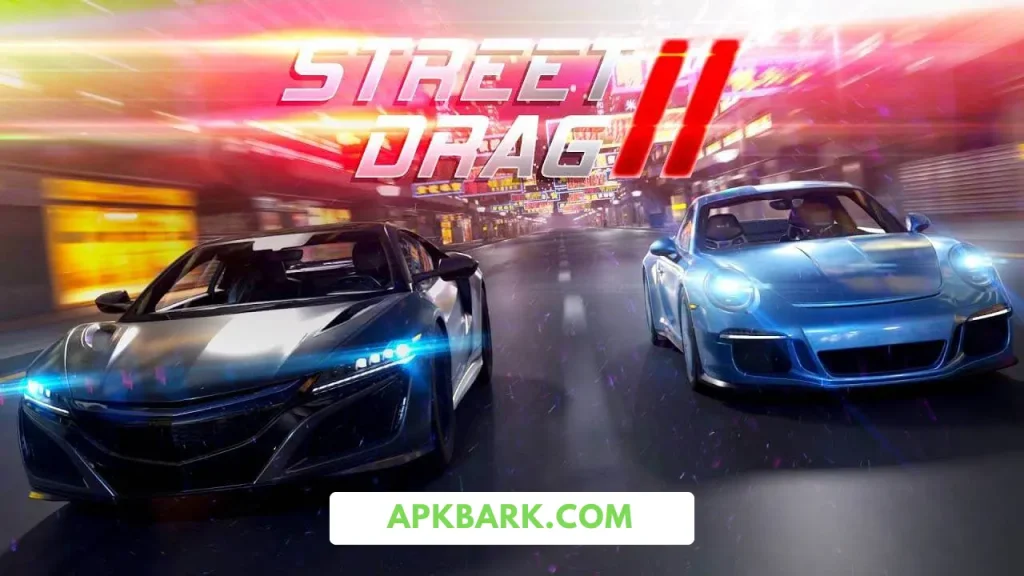street drag 2 mod apk download