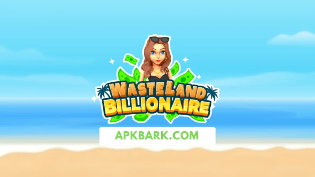wasteland billionaire mod apk download