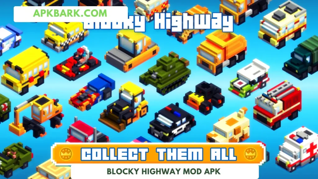 blocky highway mod apk unlimited money
